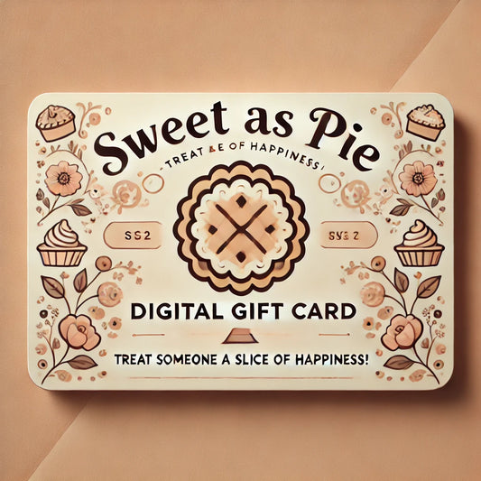 Sweet As Pie Digital Gift Card